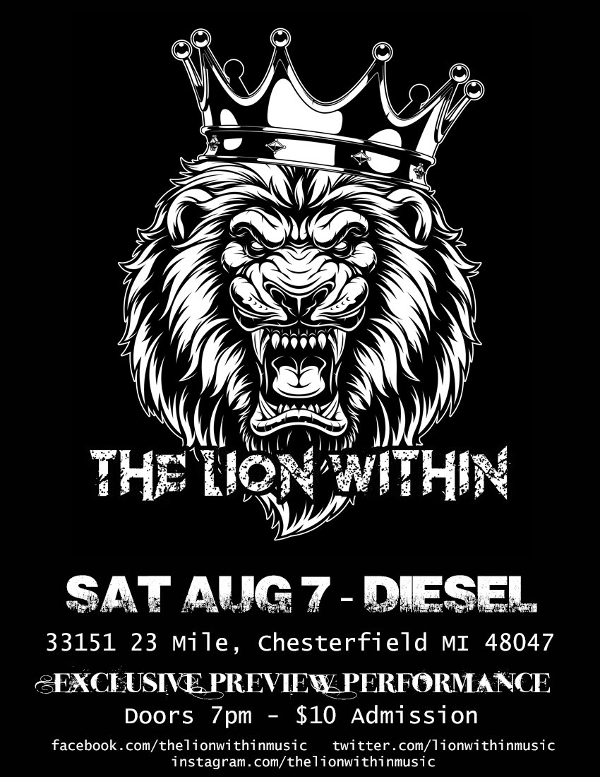 @LionWithinMusic debut Sat 8/7 @Diesel_concert (Chesterfield MI) All Ages/doors 7pm! #gig #show #rockshow #rocknroll #liveband #performance #concert #rockband #detroit #detroitevents #nightlife #LIVE #rockstar #rock #metal #grunge #originalband #showtime #music #goodtimes