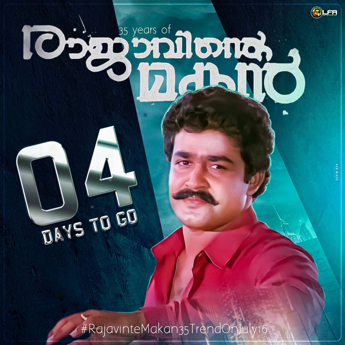 Team__LFA's tweet photo. 4 Days To Go For the Grand Tag 💥👑

Gear Up Your Twitter ID's ! ..💥 
Let's Celebrate the Rise Of Our Superstar together On July 16🔥

#RajavinteMakan35TrendOnJuly16 @Mohanlal #Mohanlal #Drishyam2 https://t.co/mW7pxAPnxK