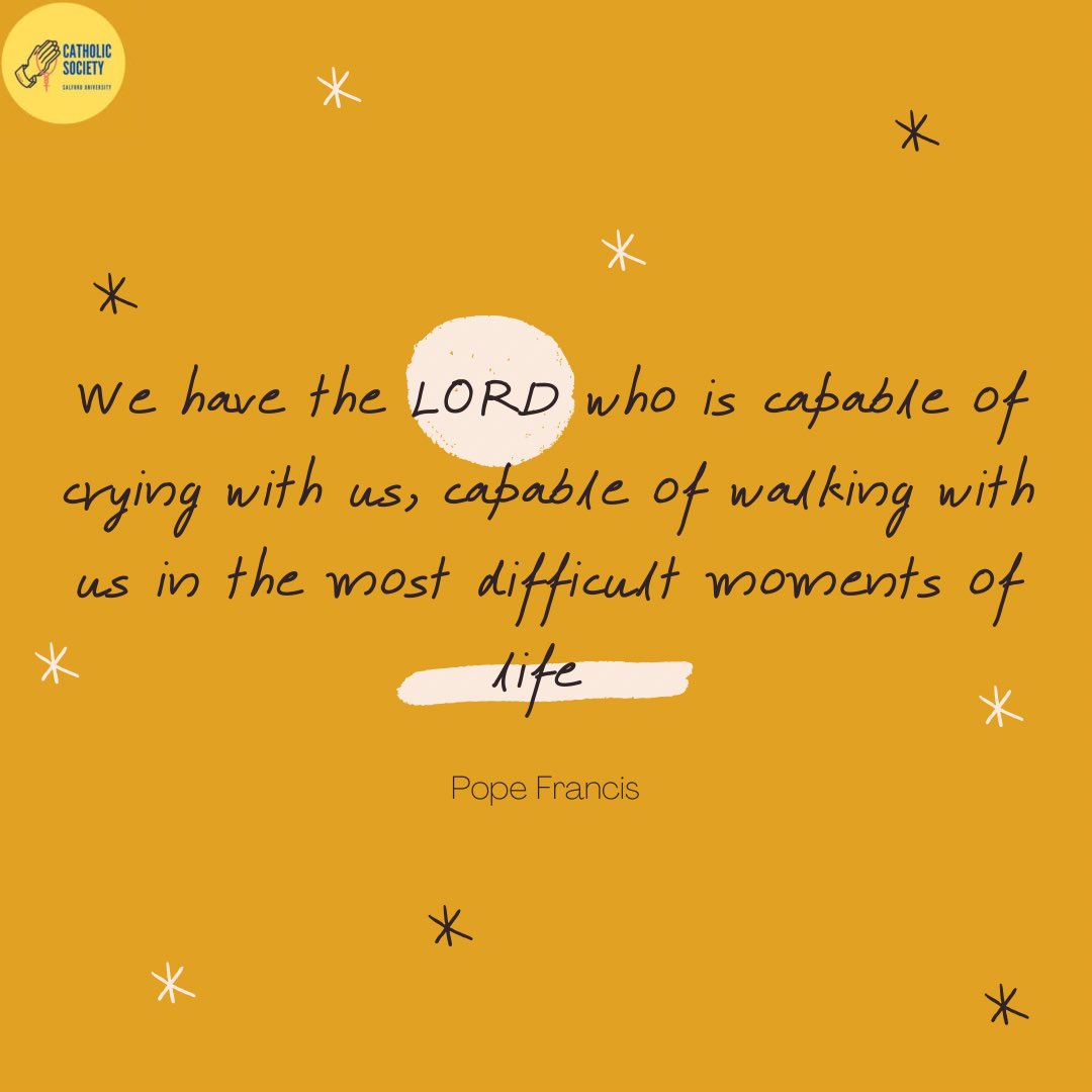 SalfordCathSoc's tweet image. A beautiful quote from Pope Francis to start the week with 🙌🏼
#catholic #cathsoc #catholicyouth #catholicstudent #popefrancis #mondaymotivation