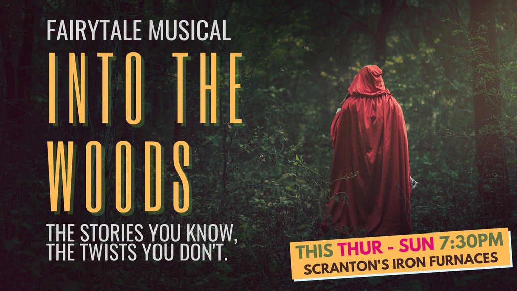 #IntoTheWoods is coming this weekend!

Directed and Choreographed by Maura Malloy
Music Directed by Stephen Murphy
Music &amp; Lyrics by Stephen Sondheim. Book by James Lapine. Originally Directed on Broadway by James Lapine. Orchestrations by Jonathan Tunick
#ScrantonShakes