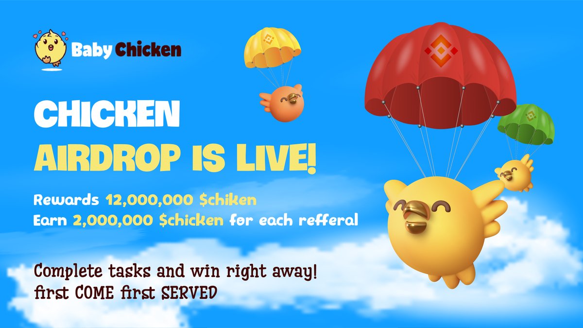 Babychicken_org's tweet image. 🚀 Airdrop: Babychicken
💰 Value: $ 11
👥 Referral: $ 1.75
💸 Tokens: 12,000,000 + 2,000,000 $Babychicken
Talk with the @BabychickenAirdropbot
Follow our Twitter () &amp;amp; retweet
the pinned post with #$chickentoken #babychicken #$chickenairdrop