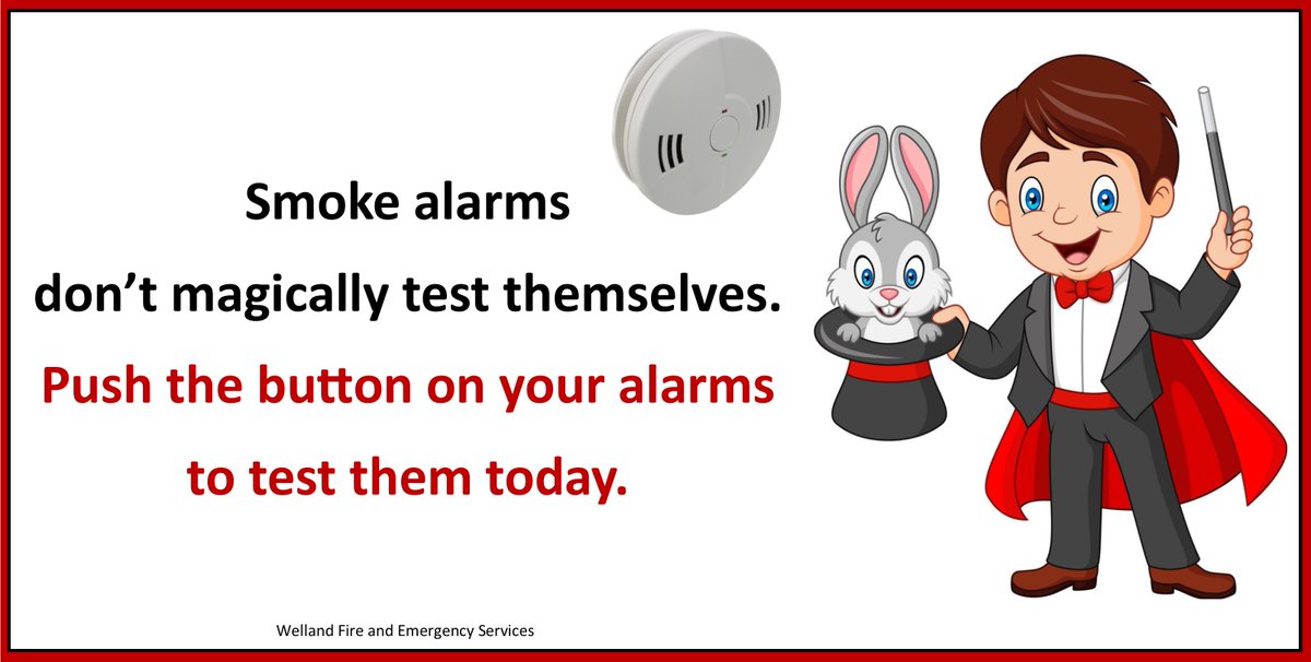 Smoke alarms don't magically test themselves and the batteries in alarms don't magically get replaced but if you test &amp; maintain your alarms then you can make the odds of someone in your home getting injured by fire virtually disappear. *POOF*