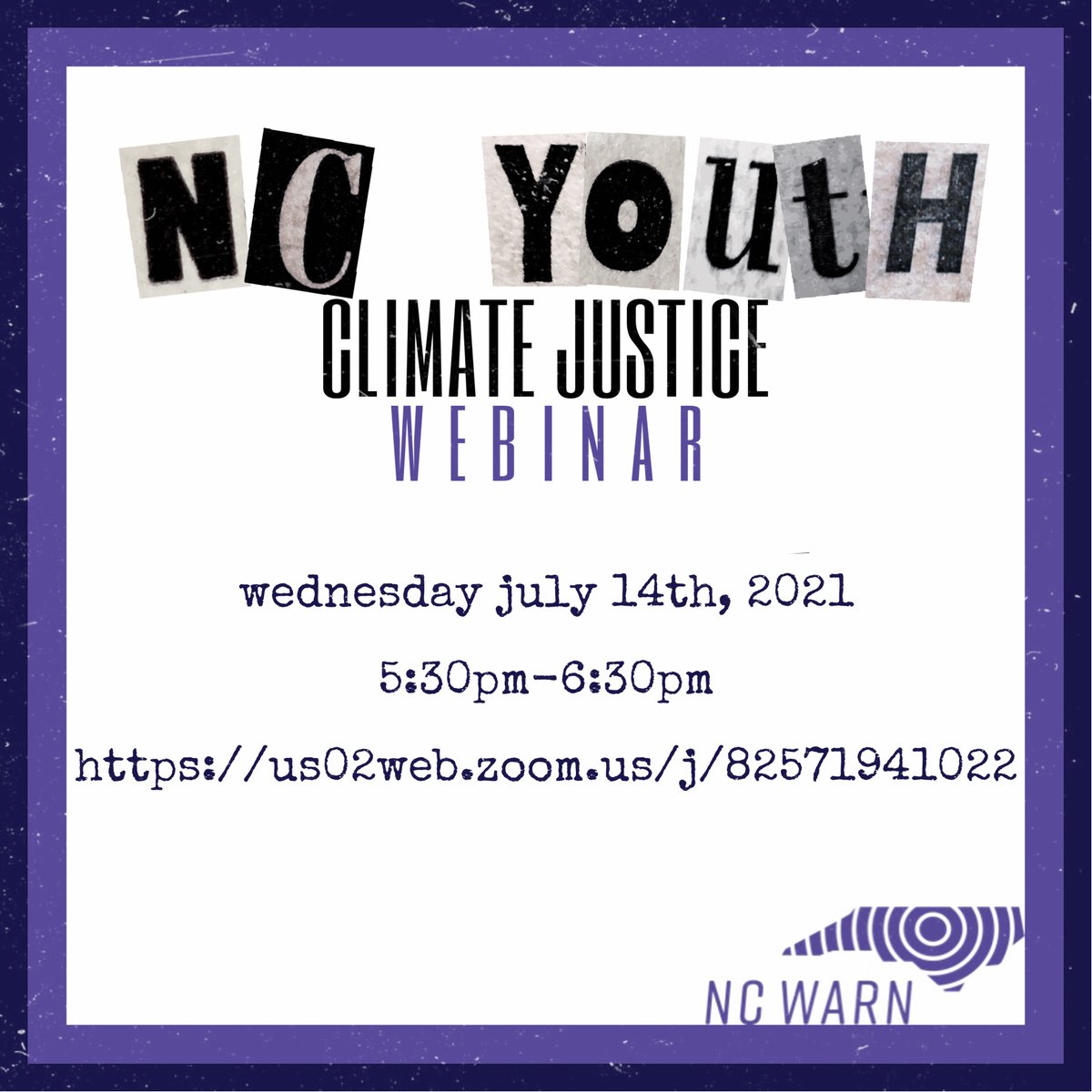 NCWARN's tweet image. Join this year’s Youth Summer Series participants on July 14th at 5:30pm for their student-led webinar. The youth will cover a variety of climate justice related topics, including those that pertain to North Carolina. #ClimateJustice

Link here🔗us02web.zoom.us/j/82571941022