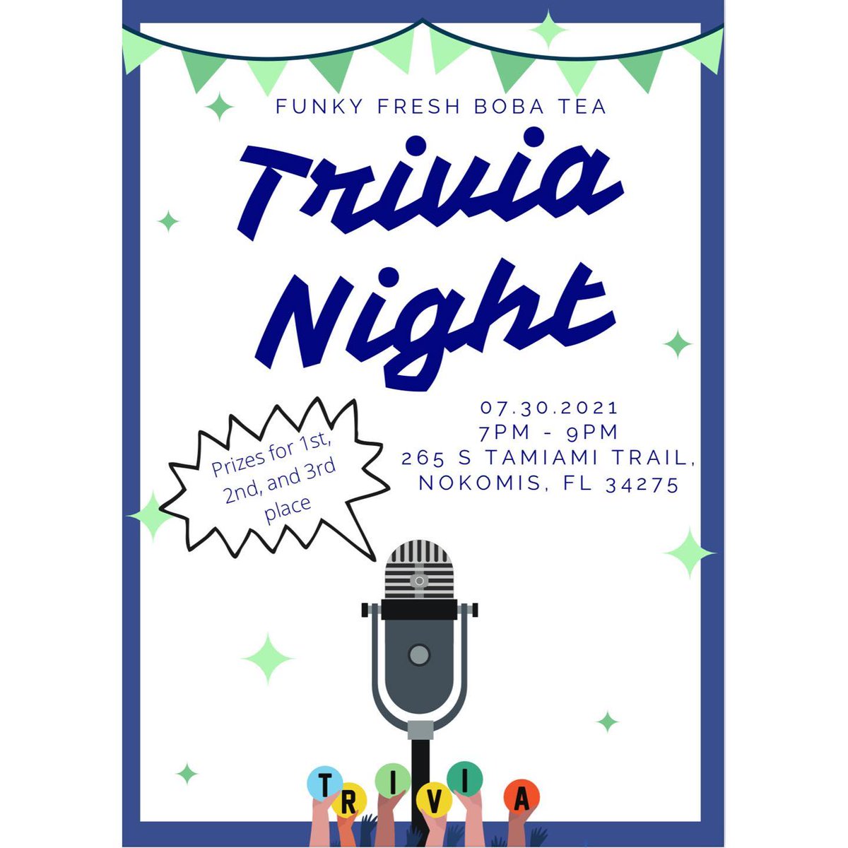 VeniceGulfCoast's tweet photo. Funky Fresh Boba Tea Co.:

Join us on 07/30/2021 at 7PM-9PM for a trivia night ! Prizes will be given to first, second, and third place winners ! https://t.co/ksPfyNfDhn