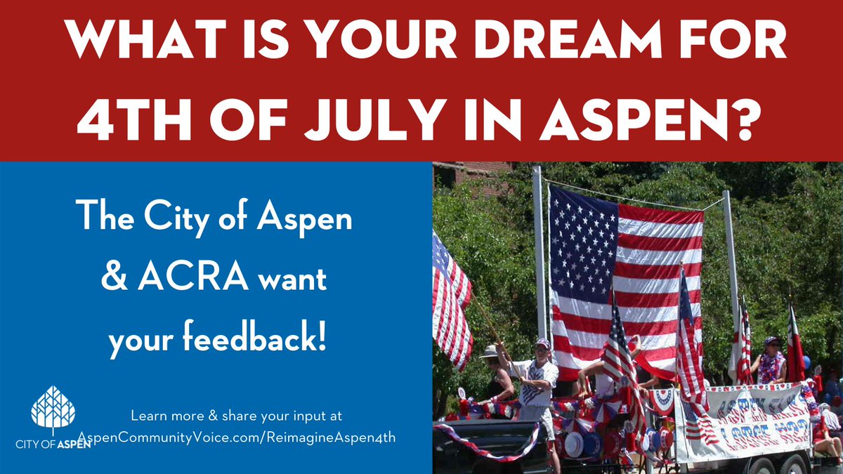 cityofaspen's tweet image. What is the spark about the 4th of July holiday that feeds your spirit? The City of Aspen and ACRA want your feedback on Independence Day celebrations in Aspen. 

Take a questionnaire through July 18 and share your creative ideas at aspencommunityvoice.com/reimagineaspen….