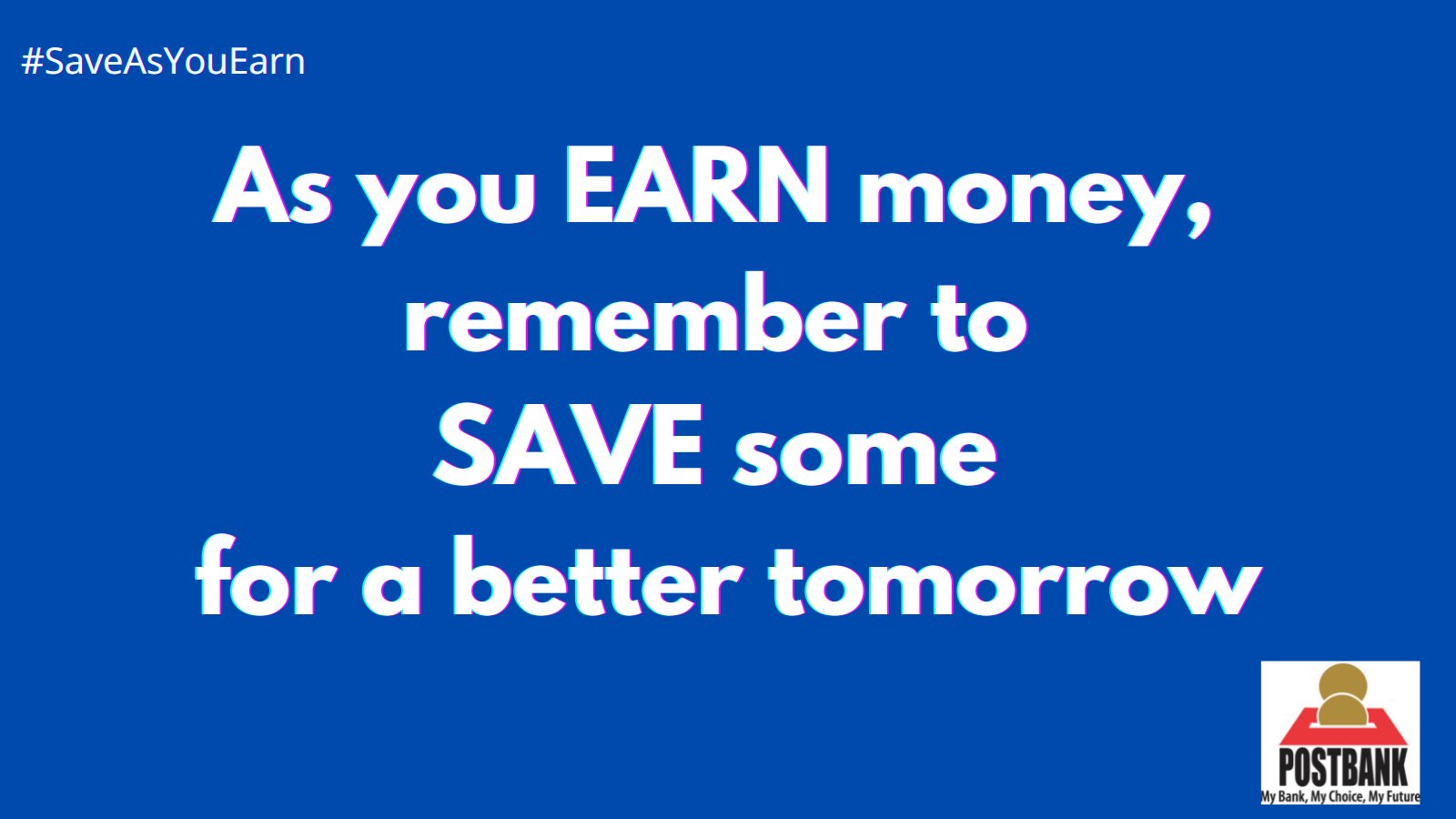 Postbank Kenya On Twitter As You Make Money Always Remember To Save postbank-kenya-on-twitter-as-you-make-money-always-remember-to-save