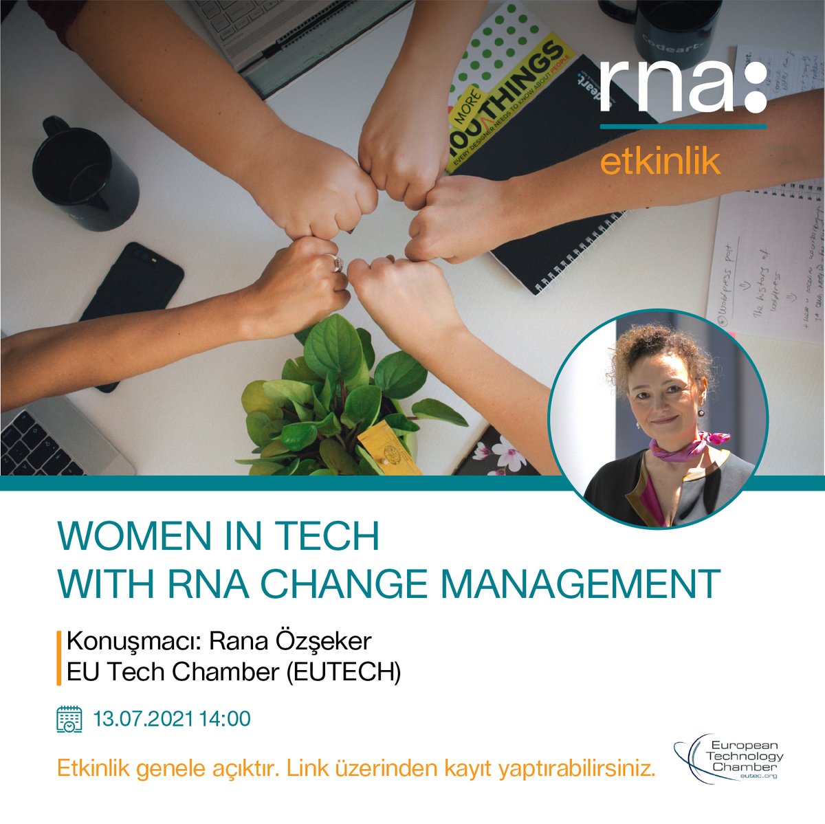 RNA Kurucusu ve EU Tech Chamber Women in Tech Komisyonu Yönetim Kurulu Üyesi <a href="/RanaOzseker/">Rana Ozseker</a>, 13 Temmuz Salı günü TR saati ile 10:00’da <a href="/EUTECChamber/">European Technology Chamber (EUTECH)</a>  ’da... 
Etkinliğe ücretsiz kayıt linki: 
linkedin.com/events/womenin…

#rna #changemanagement #womenintech #womenpower #webinar
