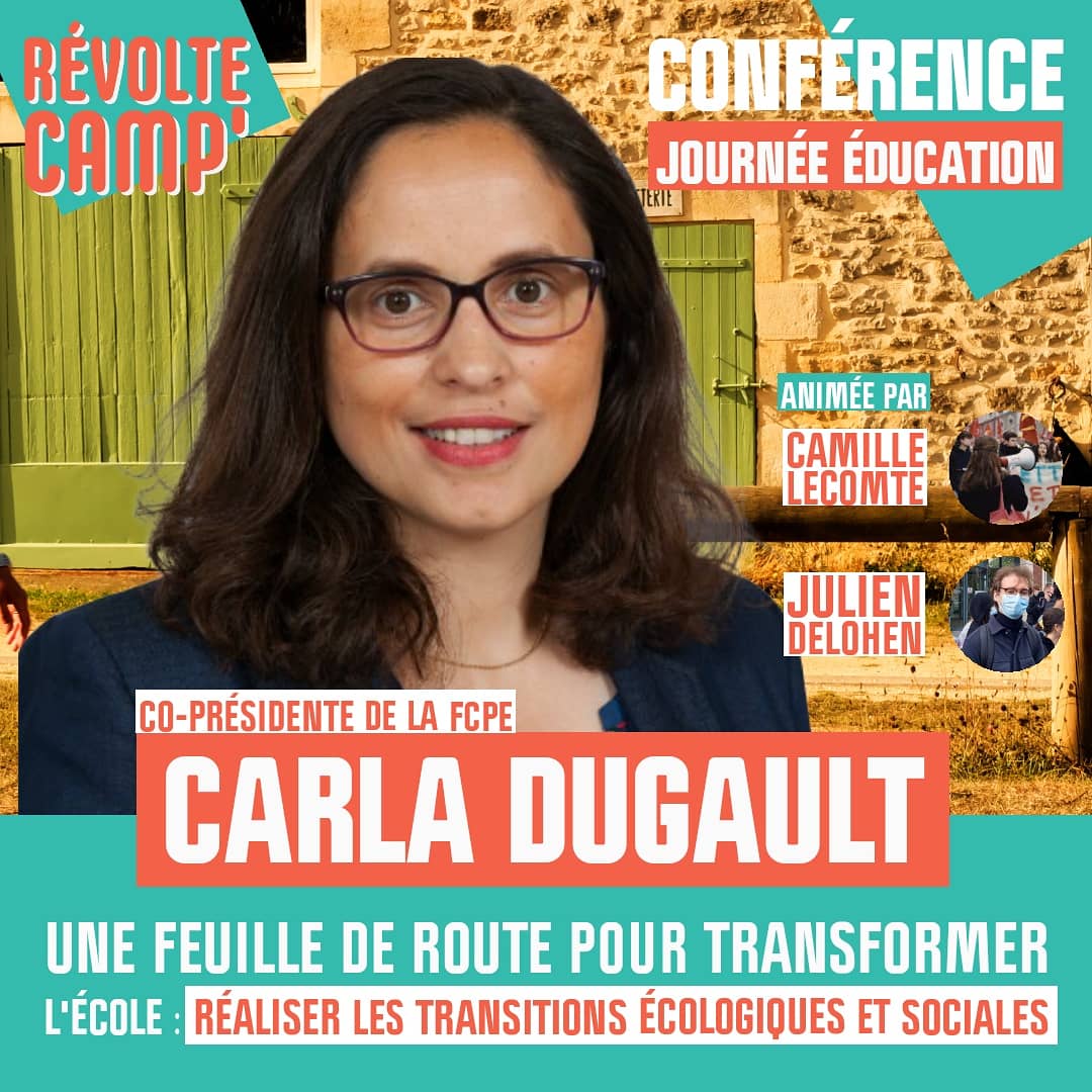 CampRevolte's tweet photo. Dimanche 15 août, pour la journée éducation le Révolte Camp' accueillera @carladugault pour la table ronde "Une feuille de route pour transformer l'école :  réaliser les transitions écologique et sociale" animée par @DelohenJulien  et Camille Lecomte 🔥

#VacancesPourTous #RC2021 https://t.co/tQuzhPw417