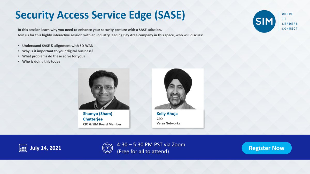 SIM_SFBA's tweet image. @SIM_SFBA along with @versanetworks are hosting a session about #SASE. Join us to learn more about #SASESolutions & the best practices followed. Here is the link to Register - members.simnet.org/events/EventDe…
@SIMInt #CIOchat #CxO