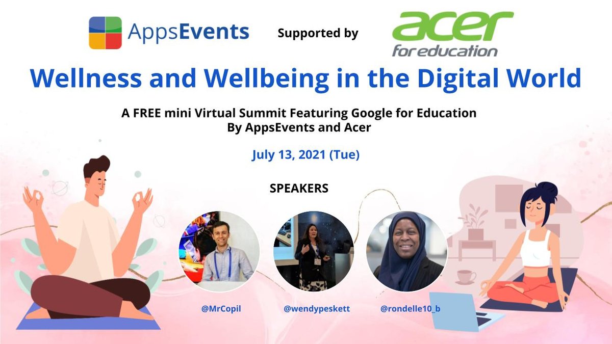 appseducom's tweet photo. Join us tomorrow for another Virtual Google EDU Summit! This month’s theme is all about “Wellness and wellbeing in the digital world” with @MrCopil @wendypeskett and @rondelle10_b. FREE to join! Register at https://t.co/c5lvLheVcx 

#AppsEvents #GooglePD #AcerForEducation https://t.co/ppx2je2dcw
