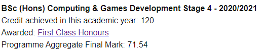 NickGamesDev's tweet photo. After 3 Years of "hard" work, it has been worth it! Extremely happy to have gained a First! What a way to start the week! 
#gamedev https://t.co/yTBaoecITO