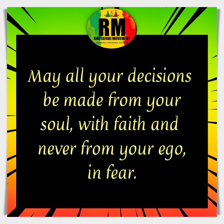 May all your decisions be made from your soul, with faith and never from your ego, in fear.
