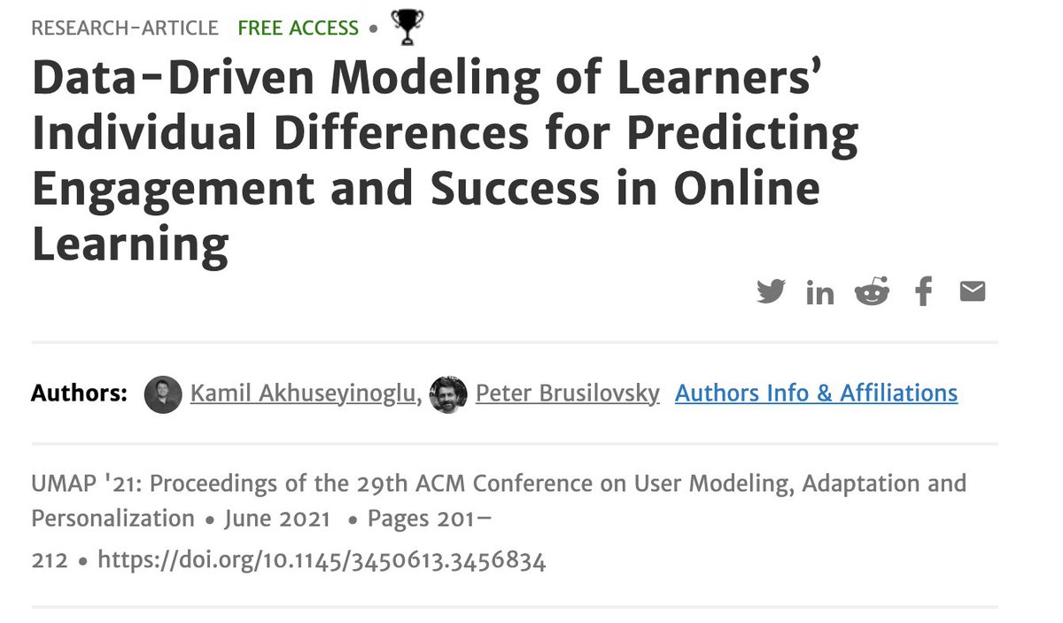 The  <a href="/cskamil1/">Kamil Akhuseyinoglu</a> paper "Data-Driven Modeling of Learners’ Individual Differences for Predicting Engagement and Success in Online Learning", the best paper award winner at #UMAP2021 is now available at ACM DL with free access dl.acm.org/doi/10.1145/34…