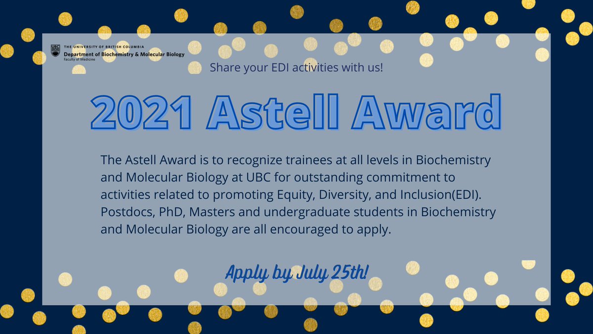 📢Applications for Astell Award now open to BMB Trainees! 📢

➡️Share your EDI activities with us!
➡️Apply by July 25th
➡️More details &amp; how to apply: bit.ly/3hy8z48

#UBC #EDI <a href="/AVogelCiernia/">Annie Vogel Ciernia</a> <a href="/CellsAndProts/">Thibault Mayor</a>