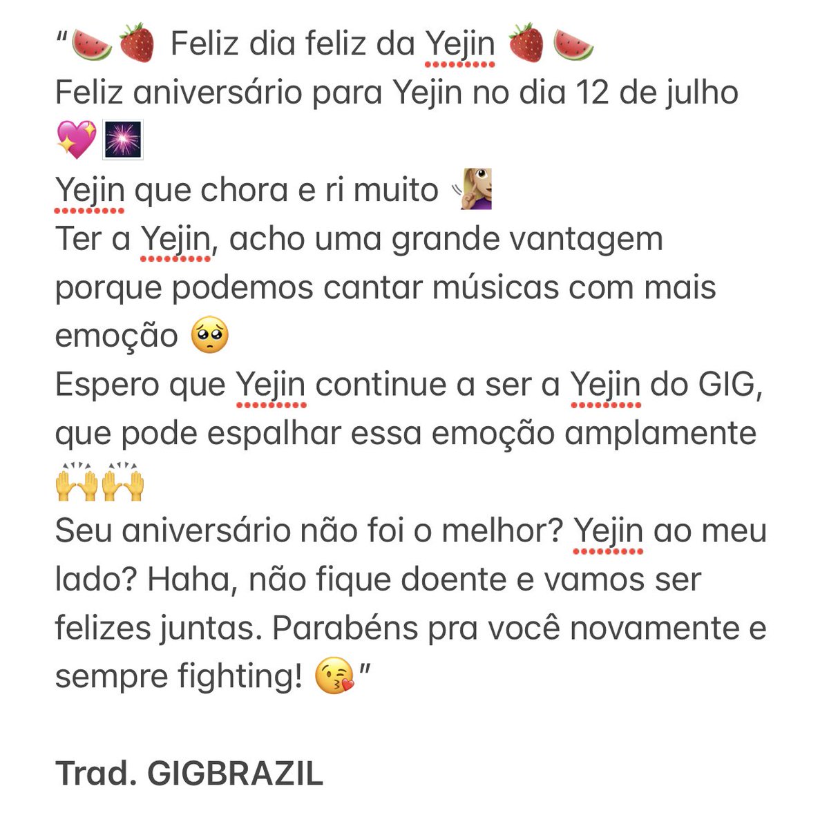 GIGBRAZIL's tweet photo. “🍉🍓 Feliz dia feliz da Yejin 🍓🍉
Feliz aniversário para Yejin no dia 12 de julho 💖🎆…”

Continuação na foto abaixo ⬇️ 

12.07.21 | GN via SNS. 

@GIG__Official #GIG #지아이지 #지앤 #GN #예진 #YEJIN #HappyYejinDay #HappyBirthdayYejin https://t.co/3Bv31RnIm4
