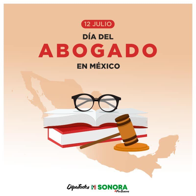 62GPPRISonora's tweet photo. Felicitamos a los abogados mexicanos, quienes son homenajeados en esta fecha porque un 12 de julio de 1533 se estableció en la Nueva España la primera cátedra para la enseñanza del Derecho y se dictaron las primeras Ordenanzas de Buen Gobierno https://t.co/D2yljca3oE