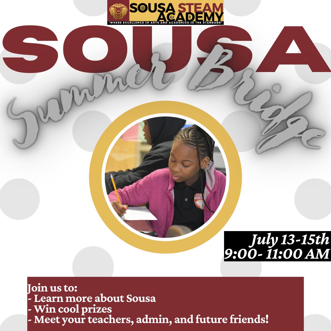 SousaMiddle's tweet photo. Incoming 6th Graders, join us for Summer Bridge from July 13-15th. We are excited to welcome you and prepare you to have a #SousaStrong start to the 2021-22 school year. See you soon! https://t.co/gZtzJlwN96