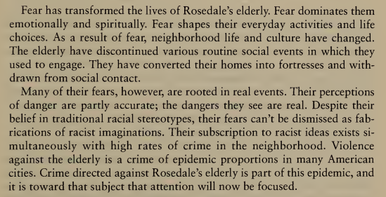 while spending pages on the extreme fear felt by white residents, the author seems to attribute their precautions (locking doors, barring or even boarding up windows, never going out at night, etc.) to a kind of racial phobia inherited by white southerners. then he ends with this