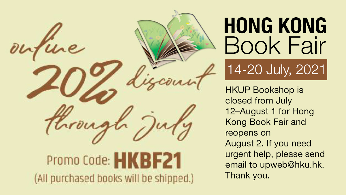 HKUPress's tweet photo. Visit our booth (no. 1D-B32) at Hong Kong Book Fair on 14-20 July 2021! Enter promo code "HKBF2021" when checkout our shopping cart on our website to enjoy a 20% discount on all books through July.
#HKBF2021 #HKBF #HKU #HKUP https://t.co/VAfYi5GZNd