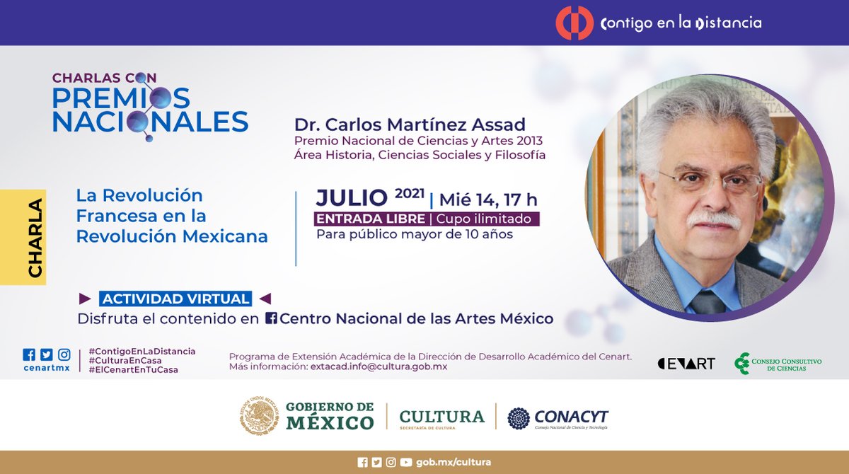 La Revolución Francesa en la Revolución Mexicana será el tema de la siguiente Charla con Premios Nacionales, a cargo del Investigador Emérito de la UNAM, el Dr. Carlos Martínez Assad, Premio Nacional de Ciencias y Artes 2013.

🕔 Este miércoles, 17 h
🔸 Vía Facebook Live
