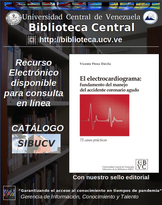 BibCentralUCV's tweet photo. Visita nuestro catálogo #SIBUCV donde encontrarás a tu disposición para su #consultaenlínea el libro "El Electrocardiograma: fundamento del manejo del accidente coronario agudo" 1ªedic(2014) #EBUCV de Vicente Pérez Dávila ingresando a https://t.co/nTv0wNrSz4
@VrAcUCV @NotiMedUCV https://t.co/RoX4hgX0B1