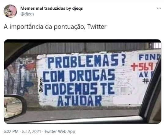 jfcosta's tweet photo. Não use drogas, use pontuações! https://t.co/13XROQVN3L