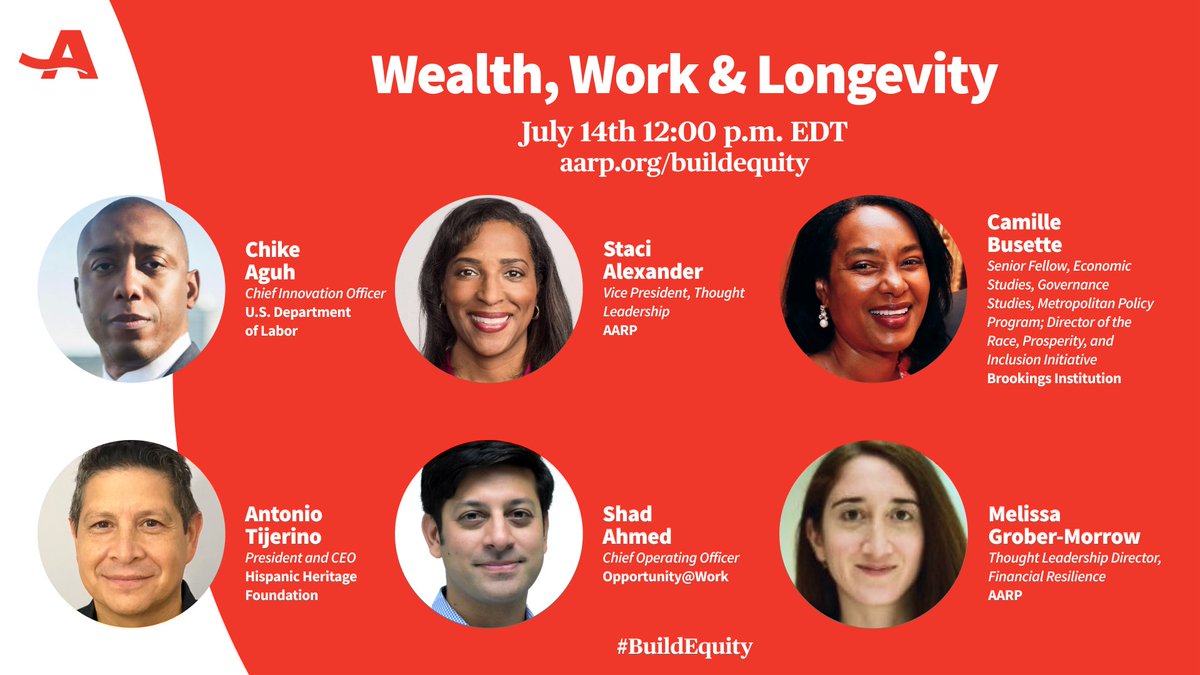 Reminder to join @AARP & @socinnovation on July 14 at 12pm for our #BuildEquity conversation with @CRAguh, @StaciAlexander, @CamilleBusette, Antonio Tijerino @HHFoundation, Shad Ahmed @OpptyatWork, and me on wealth, work, and longevity. Register: aarp.org/buildequity