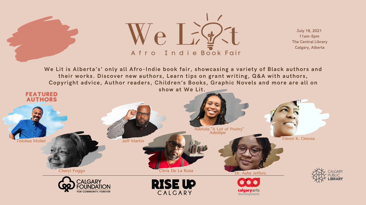 MelanisticM's tweet photo. #Welit is coming to #yyc July18. Tune in and discover a world of #blackauthors from across #Canada . Find more details on https://t.co/0IJYVwPsiF https://t.co/mYOTuwlITL