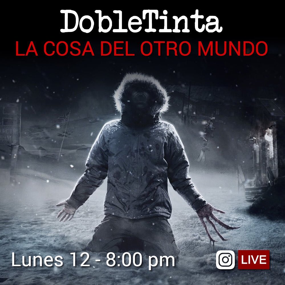 Hoy lunes 12 de julio a las 8:00 p.m. (hora Colombia), hablaremos en Doble Tinta con <a href="/suescunblog/">Luis A. Suescún</a> sobre la película "La cosa del otro mundo" (The Thing) de John Carpenter.

Transmisión instagram.com/suescun.blog/

#thething #johncarpenter #dobletinta