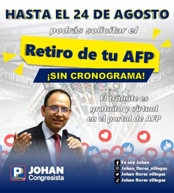 Hasta el 24 de agosto del presente año puedes solicitar el retiro de tu AFP.
A través de la pagina oficial 👉consultaretiroafp.pe
#JohanAYUDA #TUAFP #UNIDOS #PODEMOS