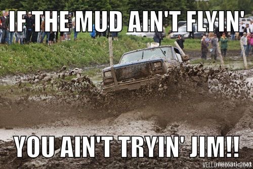 throwmudonit's tweet image. Somebody tell Jim to #ThrowMudOnIt 🤠