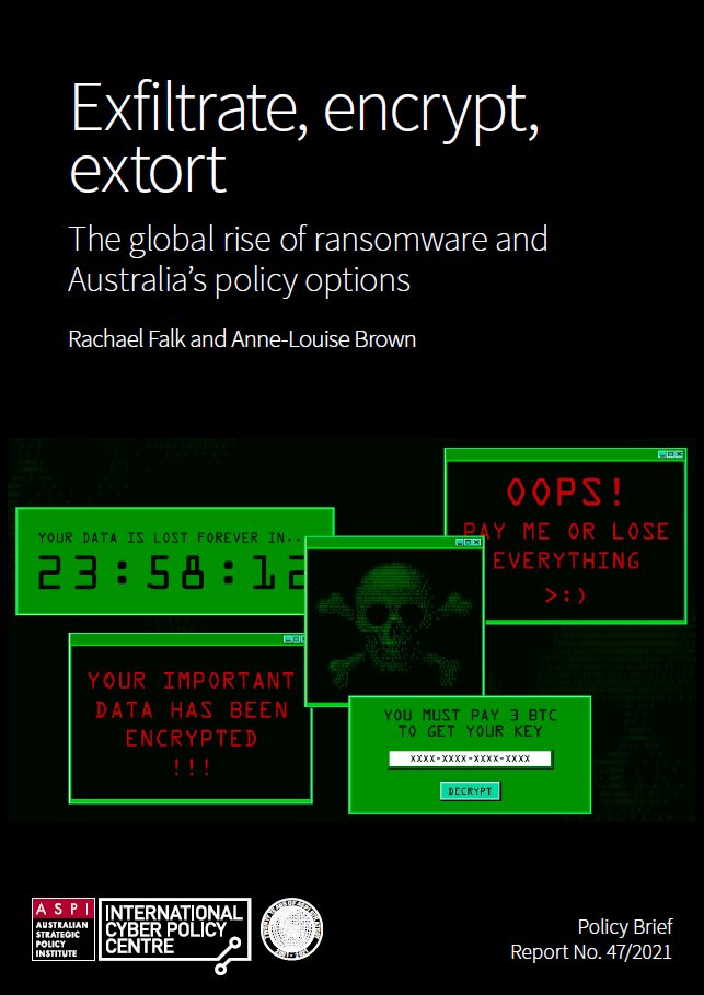 🚨NEW REPORT🚨

In @ASPI_ICPC's report 'Exfiltrate, encrypt, extort: The global rise of ransomware and Australia's policy options'  @rachael_falk &amp; <a href="/ALBrownAus/">Anne-Louise Brown</a> explore the ransomware threat &amp; offer policy recommendations to help counter this threat

📖: bit.ly/3z4i3dx