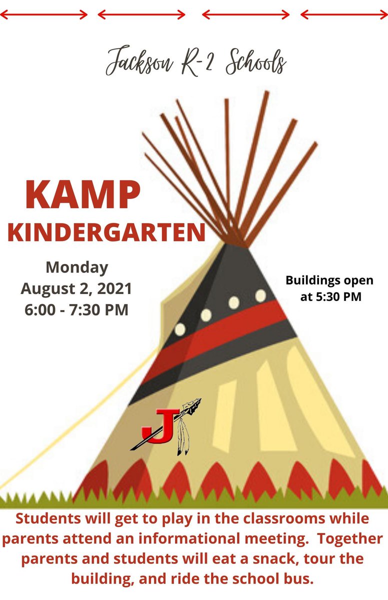 Save the date for Jackson R-2 Kamp Kindergarten! On August 2nd, go to the elementary building where your student will attend. The event will be held from 6:00 - 7:30 p.m.