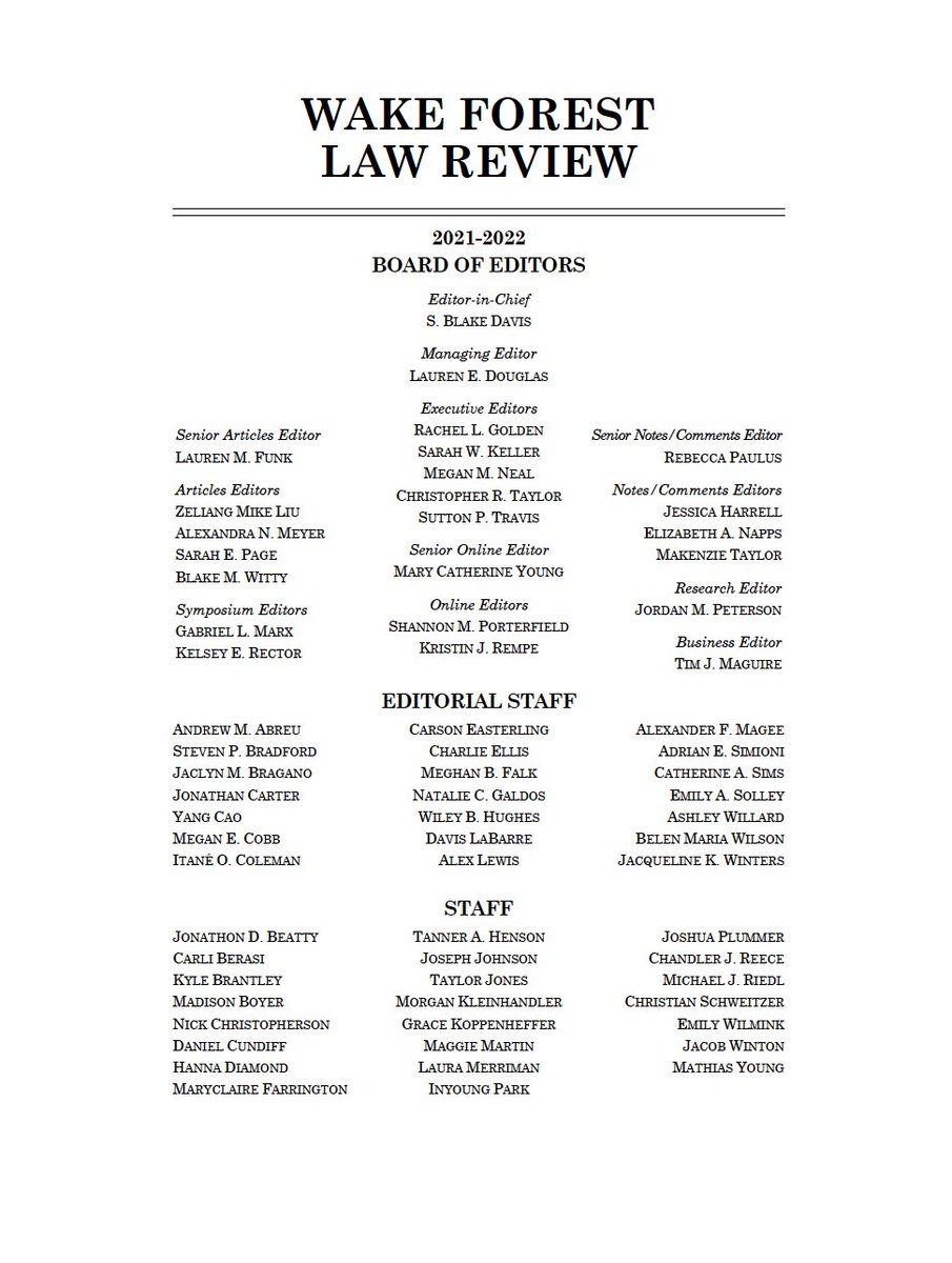 Please join me in congratulating the newest members of the Wake Forest Law Review! These students were selected based on their outstanding academic record during their 1L year and their excellent performance in the Write-On competition earlier this summer. Welcome to the team!