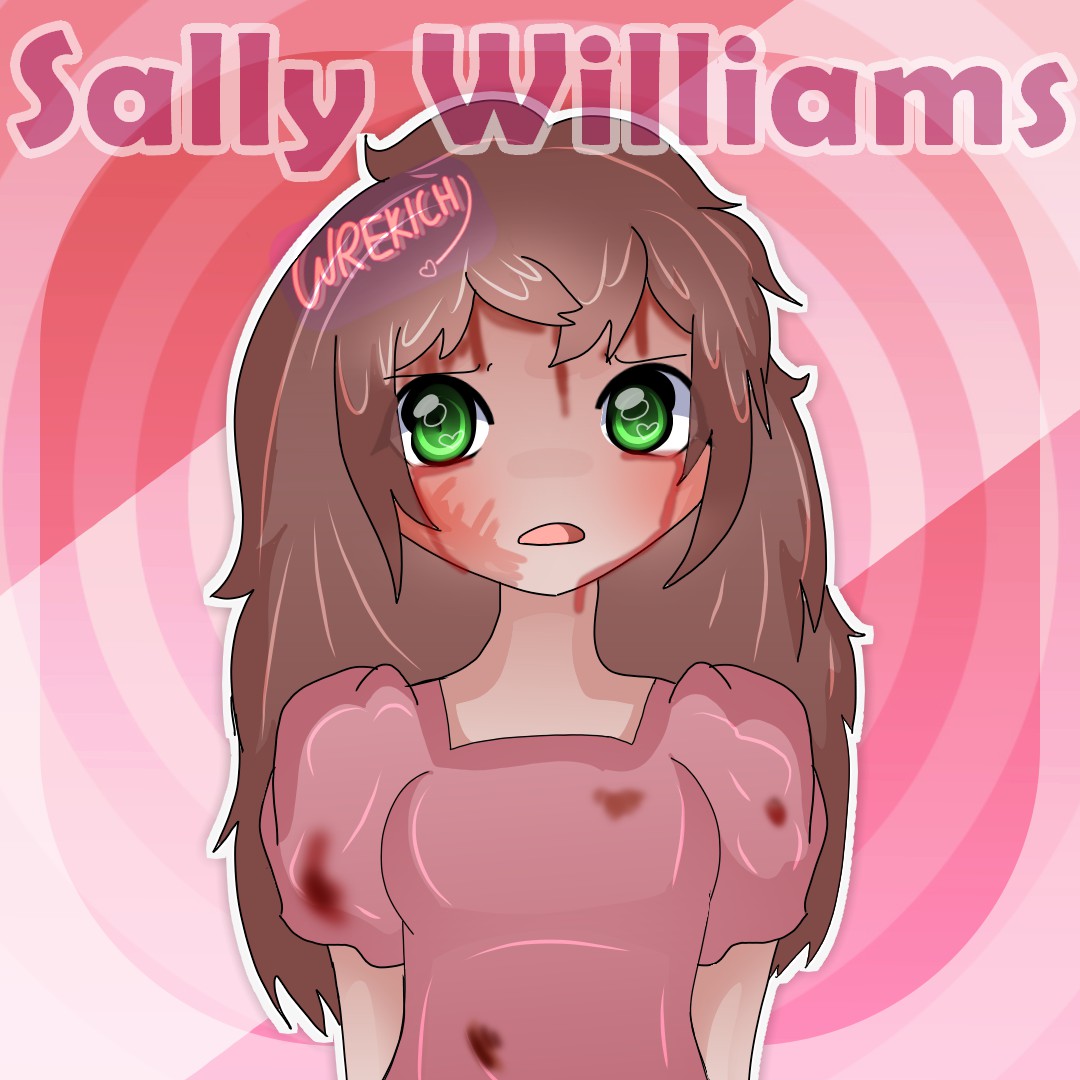 CREEPYPASTA - Sally Williams (play with me) - Wattpad