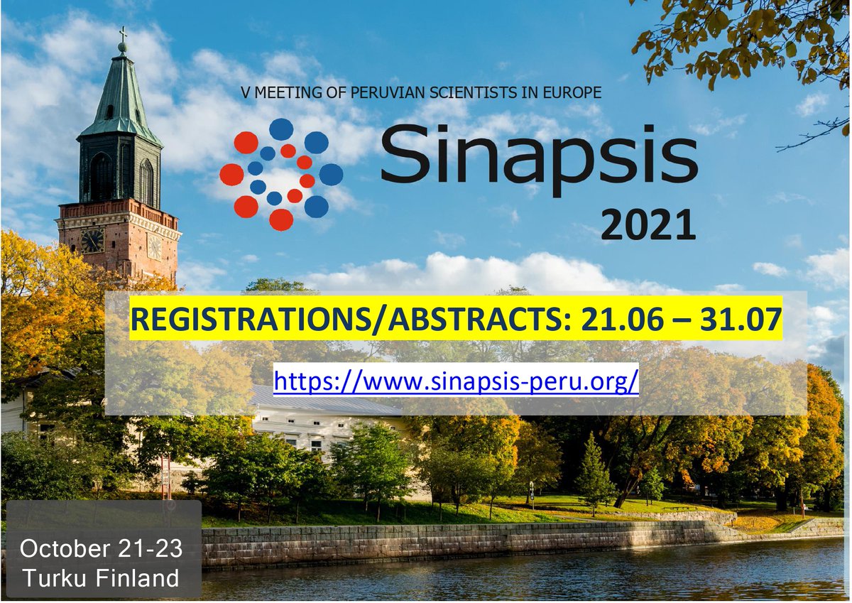 INSCRIPCIONES ABIERTAS! 21 DE JUNIO - 31 DE JULIO
¡Ven a vernos! 📢 ONLINE 💻
V Encuentro de Científicos Peruanos en Europa, SINAPSIS 2021 
21 al 23 de octubre. Turku, Finlandia 🇵🇪 🇫🇮
PLATAFORMAS: ZOOM
➡️ INSCRIPCIONES Y ENVIO DE RESÚMENES : 
sinapsis-peru.org