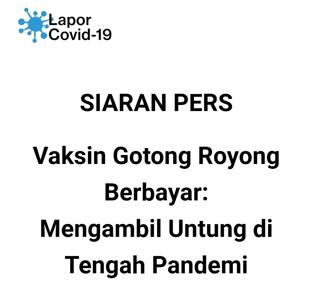 MENGAPA MENJUAL VAKSIN KE RAKYAT?

Koalisi Warga Untuk Keadilan Akses Kesehatan menolak vaksin berbayar.
<a href="/YLBHI/">YayasanLBHIndonesia</a> <a href="/antikorupsi/">ICW</a> <a href="/lokataru_id/">Lokataru Foundation</a> <a href="/PSHKIndonesia/">Pusat Studi Hukum dan Kebijakan Indonesia</a> <a href="/TIIndonesia/">Transparency International Indonesia</a> <a href="/KontraS/">KontraS</a> <a href="/IGJ2012/">Indonesia Global Justice</a> <a href="/jalaprt/">JALA PRT</a> <a href="/RujakRCUS/">Rujak Center for Urban Studies</a> <a href="/CovidSurvivorID/">Covid Survivor Indonesia</a> <a href="/walhinasional/">WALHI</a> <a href="/KawalCOVID19/">KawalCOVID19</a> <a href="/AJIIndonesia/">AJI Indonesia</a> dan lainnya