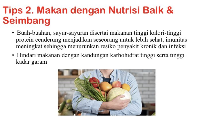 Tips 2. Makan dengan nutrisi baik dan Seimbang.

Seringkali keluhan pasien COVID-19 mengeluhkan nafsu makan menurun yang berdampak tentu nutrisi yg masuk tubuh berkurang berakibat imun tubuh menurun. Sehingga sangat dianjurkan tetap dipaksakan makan-minum nutrisi baik. #isoman