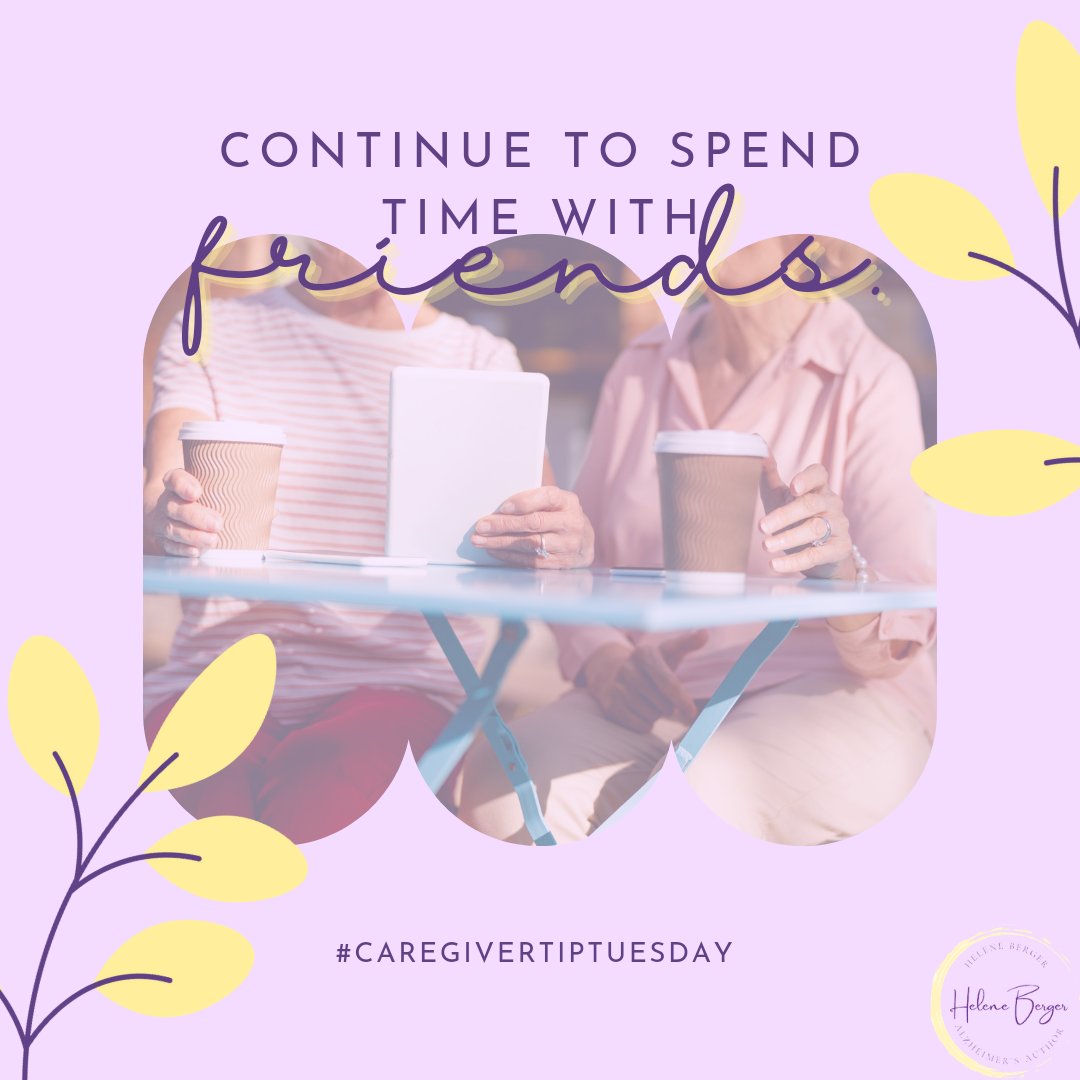 #CaregiverTipTuesday "Continuing to spend time with friends, who were involved and interesting people, became important to me. It gave balance to my life. Even limited time with friends, or going to a cultural event, snapped me back into the adult world that had been my life...