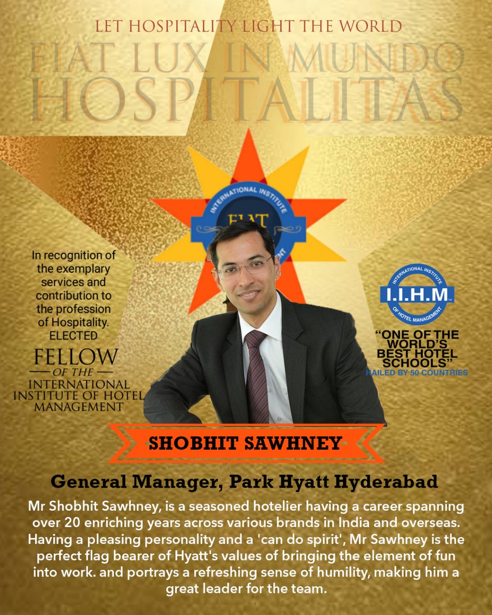 JImmanue's tweet photo. Many Congratulations to Mr Shobhit Sawhney @ShobhitSawhney GM, @ParkHyattHyd for being Elected as #FellowOfIIHM in #iihm #International College of The #Distinguished Fellow amongst the Worlds Best 150 Hospitality Icons @IIHMHyderabad @IIHMHOTELSCHOOL @subornobose @Hyatt https://t.co/KVXmKPjVpj