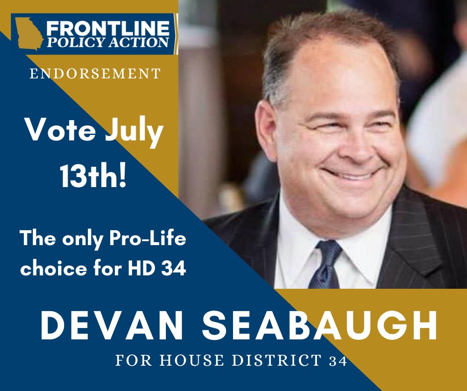 Today is the day. We are proud to endorse @DevanSeabaugh in the critical election in HD 34. We're calling on the Cobb County district to stand against the radical Stacey machine. Let's vote #prolife! #gapol