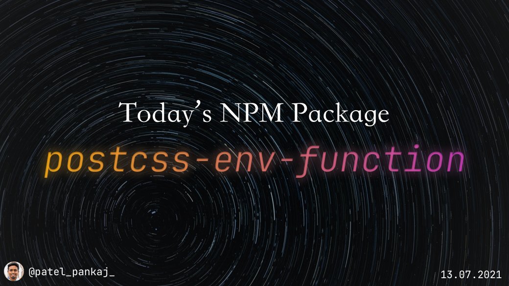 heypankaj_'s tweet image. 📦 Package of the Day

postcss-env-function
npmjs.com/package/postcs…

Lets you use env() variables in CSS, following the CSS Environment Variables specification.

#javascript #nodejs #npmPackageOfTheDay #100DaysOfCode