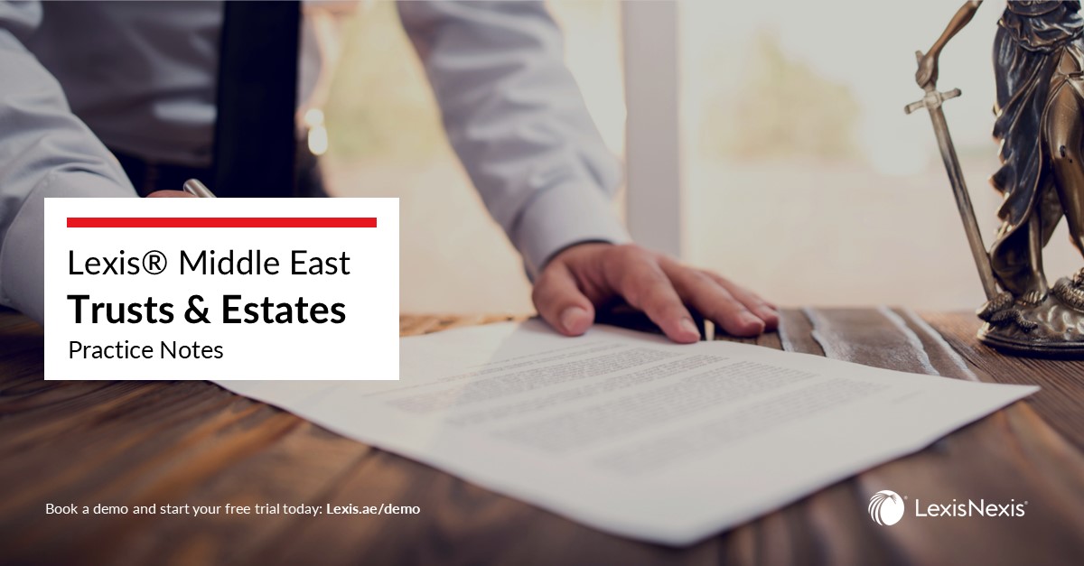 LexisNexis_ME's tweet image. @LexisNexis series on #Trusts in the #GCC allow you to plan for the future. Our 20+ #PracticeNotes along with guidance on inheritance laws and transfer of ownership in the region offer users an invaluable collection of content. Access the guidance here - bit.ly/3xwiqNk
