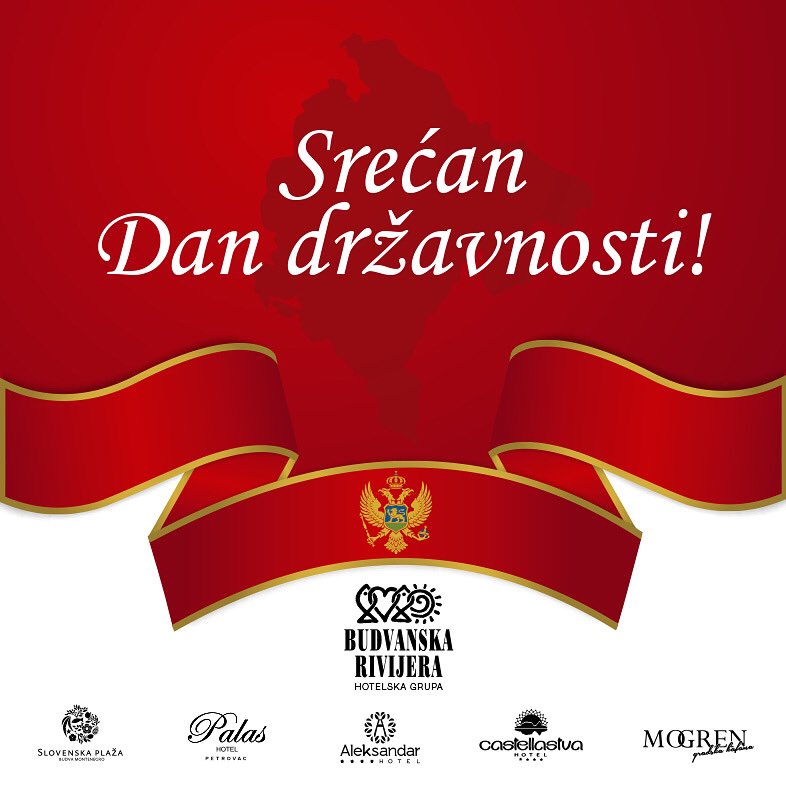 Hotelska grupa Budvanska rivijera čestita Dan državnosti svim gradjanima Crne Gore! ❤️🇲🇪