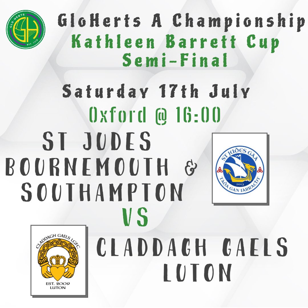 Glo-Herts LGFA (@glohertslgfa) on Twitter photo Elsewhere on Saturday, in the Kathleen Barrett Championship Cup, we have our semi-finals as follows:
➡️ <a href="/CrawleyBtnGaels/">Crawley & Brighton Gaels</a> vs <a href="/stcolmcillesgac/">St Colmcilles GAC</a>
➡️ <a href="/claddaghgaels/">Claddagh Gaels LGFC</a> vs <a href="/StJudesGAA/">St Jude's GAA</a>
Keep an eye on our Instagram for quickest updates! 🔥 Elsewhere on Saturday, in the Kathleen Barrett Championship Cup, we have our semi-finals as follows:
➡️ <a href="/CrawleyBtnGaels/">Crawley & Brighton Gaels</a> vs <a href="/stcolmcillesgac/">St Colmcilles GAC</a>
➡️ <a href="/claddaghgaels/">Claddagh Gaels LGFC</a> vs <a href="/StJudesGAA/">St Jude's GAA</a>
Keep an eye on our Instagram for quickest updates! 🔥