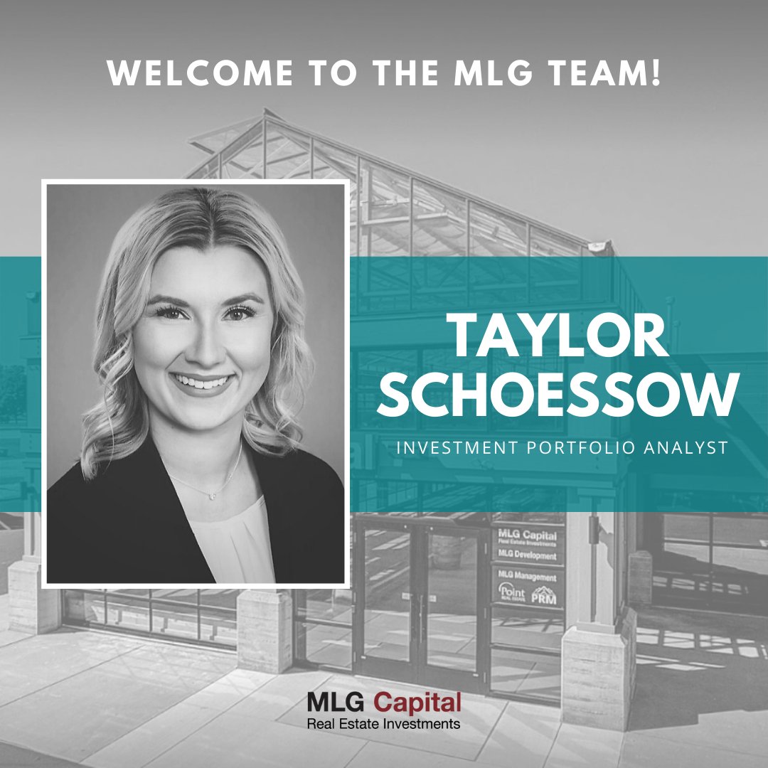 Please join us in welcoming Taylor Schoessow. Prior to joining MLG, Taylor worked as a Lending Officer at Wintrust – Town Bank, where she managed a large commercial real estate portfolio. Welcome!

#MLGCapital #newhire #analyst #realestateinvesting #welcomeaboard