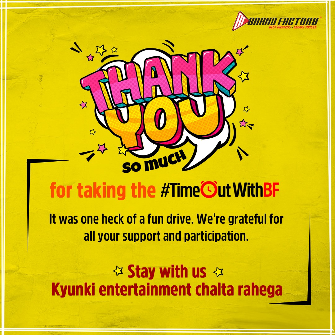 BrandFactoryIND's tweet image. With that being said, #TimeOutWithBF has timed out. 

Congratulations to all the winners and participants for making this huge and lovely. 
Stay tuned for #Discounts365Days. 
#TimeOut