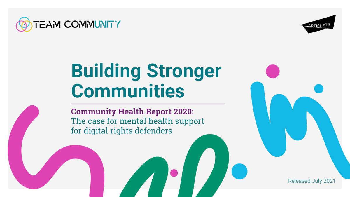 article19org's tweet photo. 🌀 #TeamCommUNITY's Community Health Report #CHR2020 offers evidence and recommendations for #DigitalRights stakeholders to level up their commitment to psychosocial support.

🌀 Something to forward to every decision maker you know: https://t.co/rlZjLAOPVw! https://t.co/xnxYXf7Wb8
