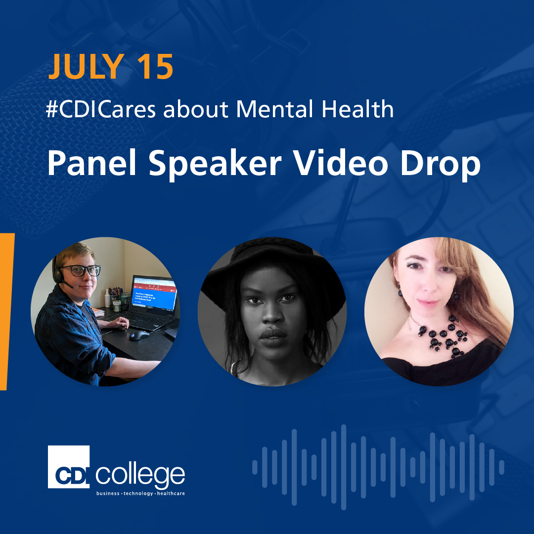 CDICollege's tweet photo. Join us on Instagram on Thursday, July 15th to hear from experts Adhel Arop, Dakota Douglas, and Rhian Wight to learn about mental health management.

Click here to see a preview: https://t.co/LQjx5U9mZM

#CDICares #mymentalhealthstory #mentalhealthawareness #guestspeaker https://t.co/pdhlwjVZFt