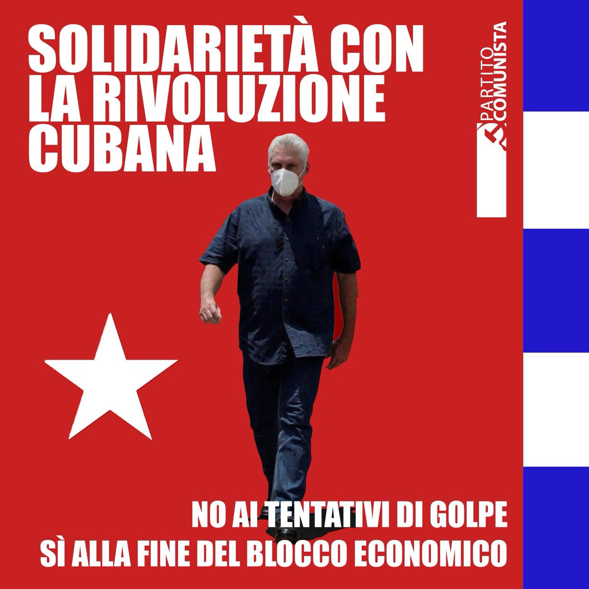 comunisti's tweet photo. Solidarietà con la #Rivoluzione #cubana, con il #popolocubano, con il @PartidoPCC e il presidente @DiazCanelB! https://t.co/WWSNHpKC6P